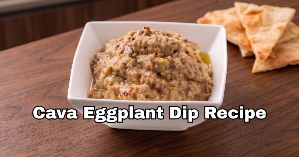 Cava Eggplant Dip Recipe