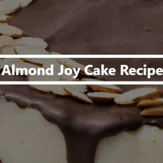 Almond Joy Cake Recipe (Easy Copycat Dessert)
