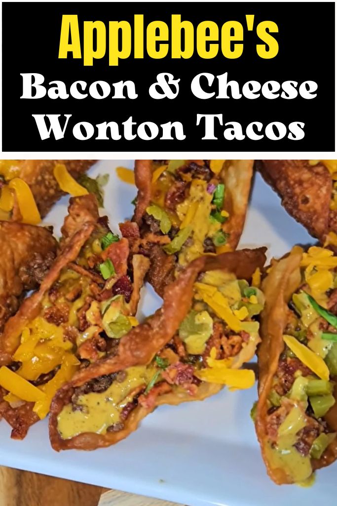 Applebee's Bacon & Cheese Wonton Tacos Recipe