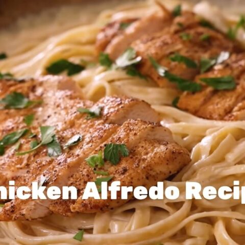 Chicken Alfredo Recipe