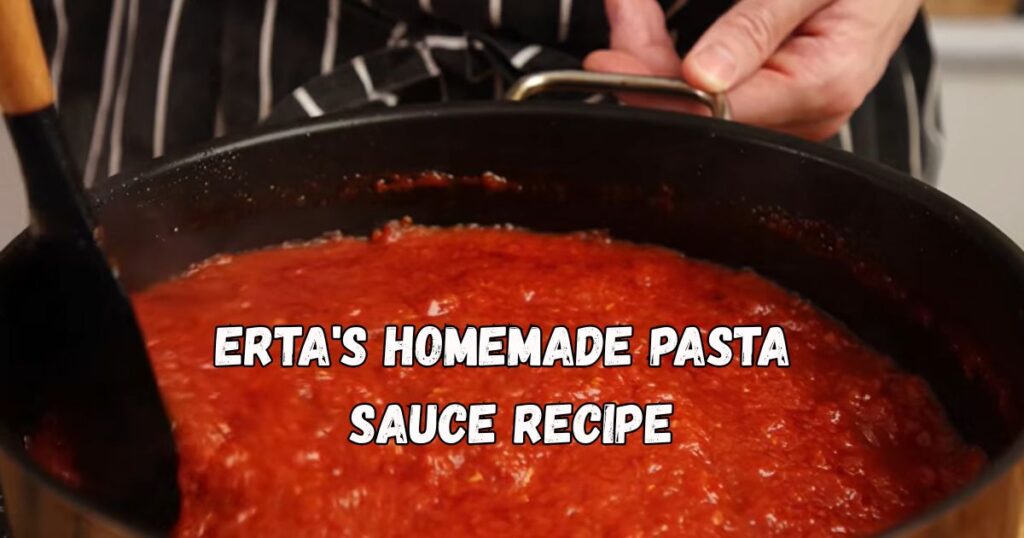 Erta Pasta Sauce Recipe