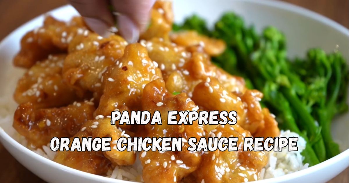 Panda Express Orange Chicken Sauce