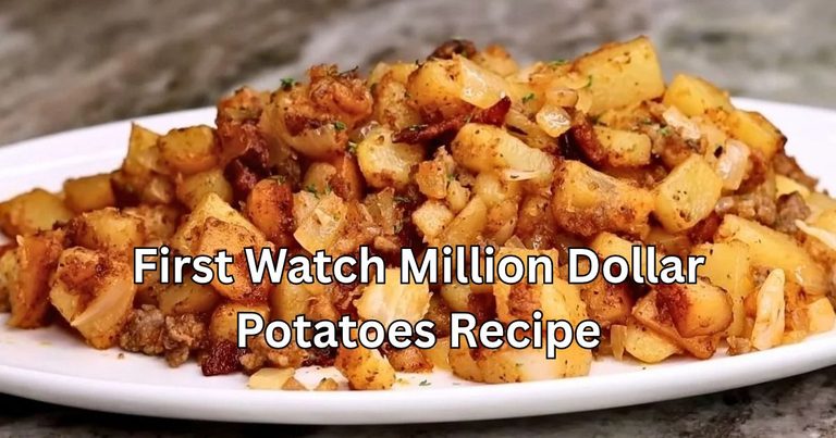 First Watch Million Dollar Potatoes Recipe