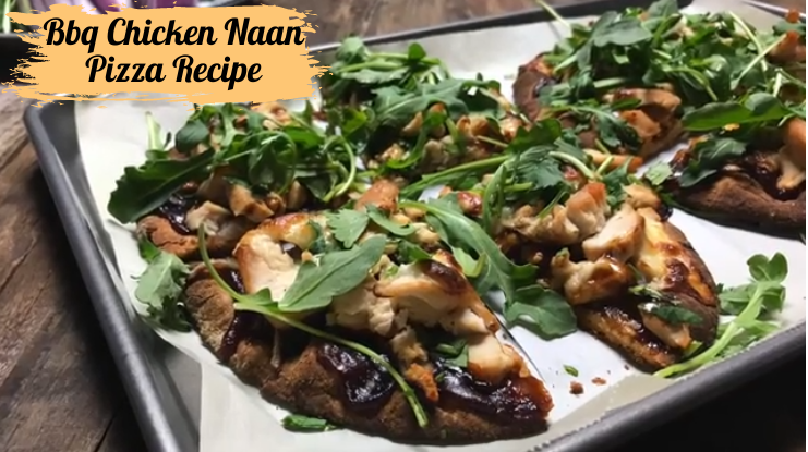 Bbq Chicken Naan Pizza Recipe