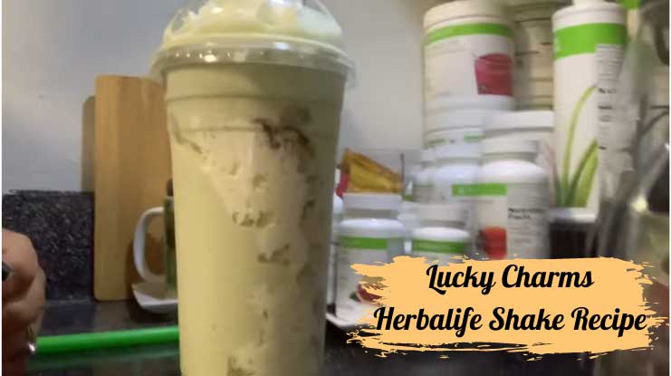 Lucky Charms Herbalife Shake Recipe