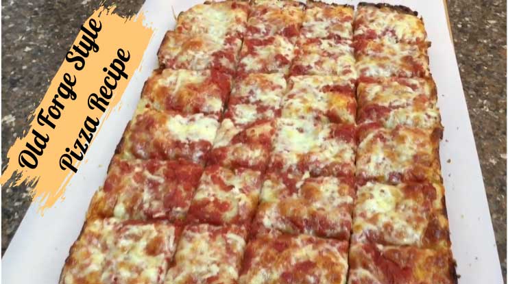 Old Forge Style Pizza Recipe