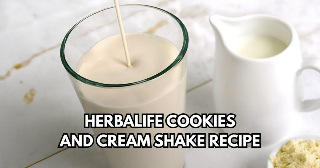 Herbalife Cookies And Cream Shake Recipe