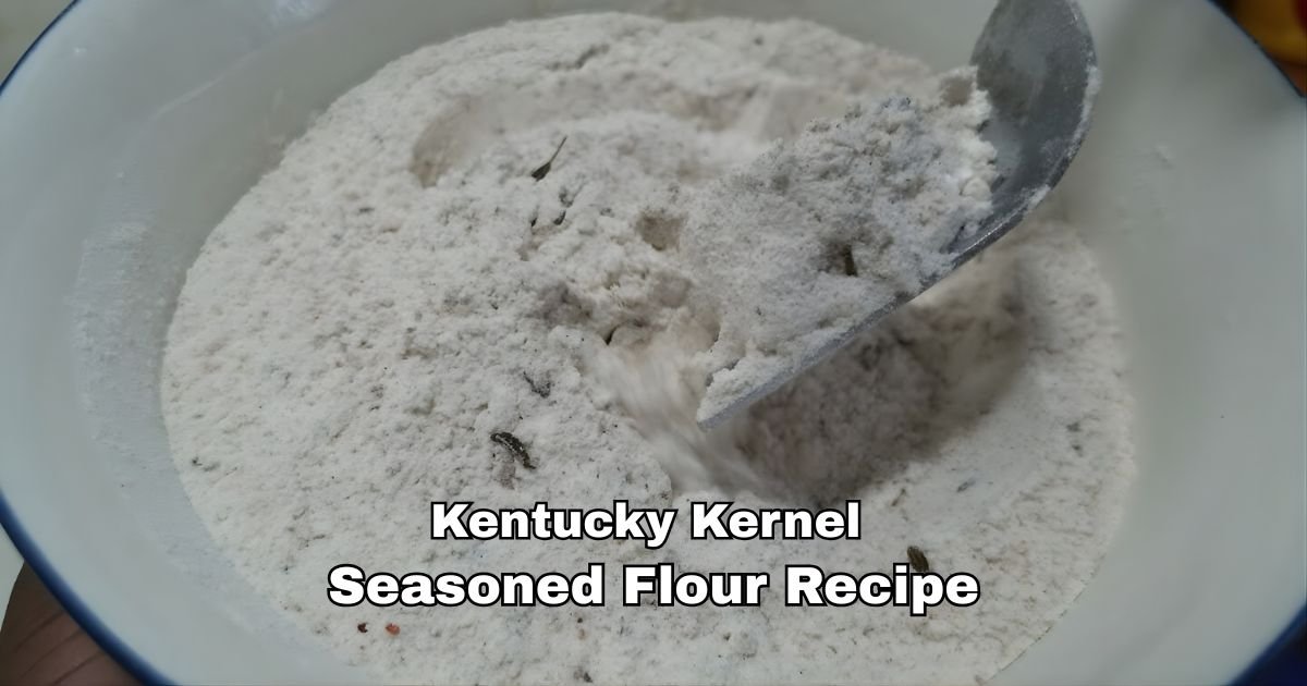 Kentucky Kernel Seasoned Flour Recipe