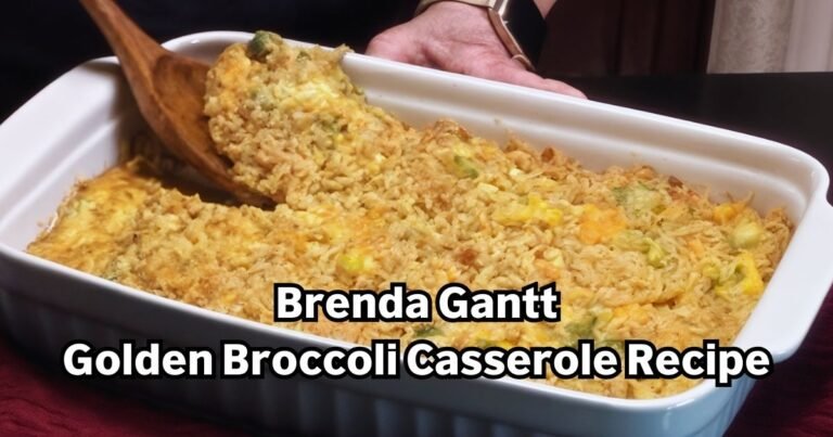 Brenda Gantt Golden Broccoli Casserole Recipe