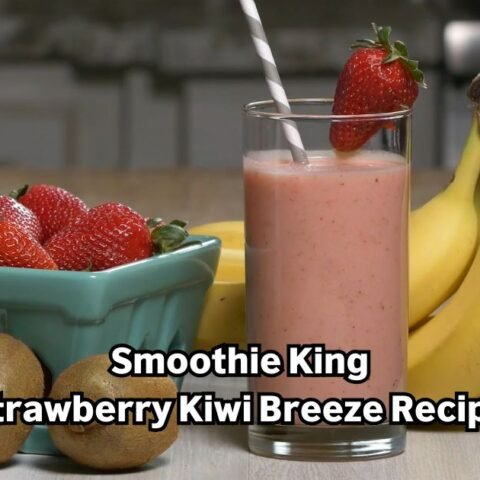 Smoothie King Strawberry Kiwi Breeze Recipe
