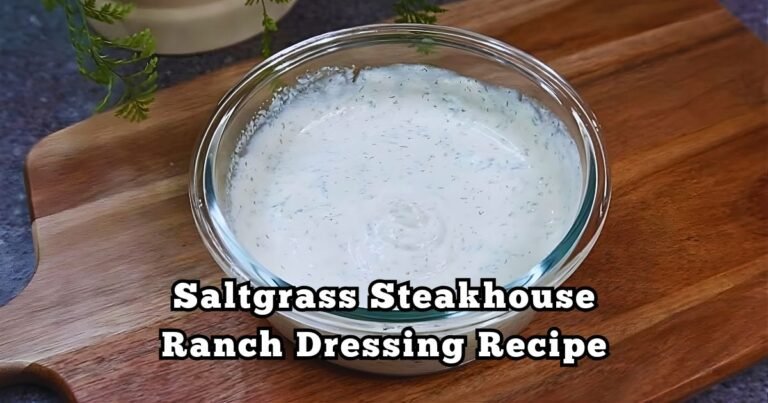 Saltgrass Steakhouse Ranch Dressing Recipe