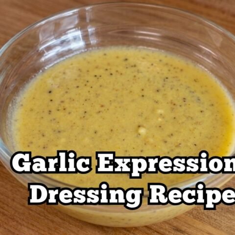 Garlic Expressions Dressing Recipe